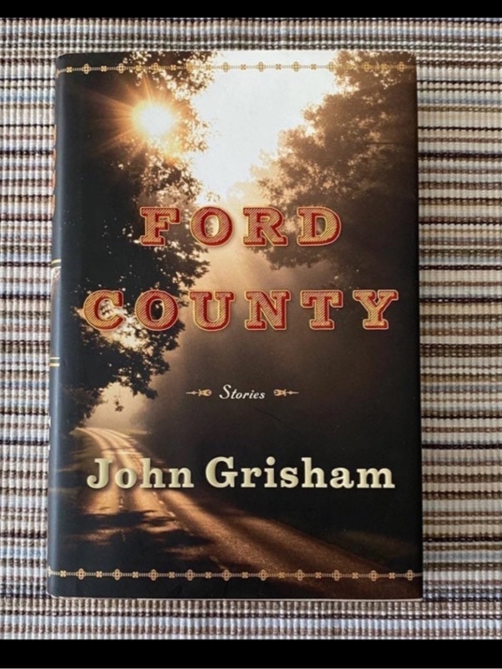 Hardcover Book ~ Ford County By: John Grisham
